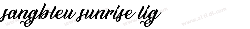 sangbleu sunrise lig字体转换